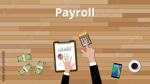 payroll concept with businessman working on some paper document with calculator and paper document with graph and chart and cash money on wood table