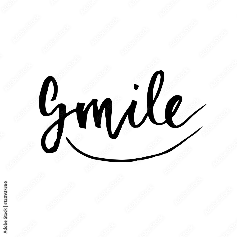 Obraz premium Smile. Hand drawn lettered calligraphic design.