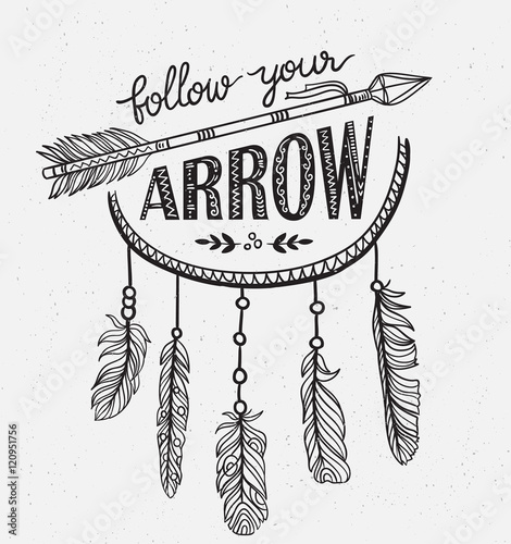 Boho template with inspirational quote lettering - Follow your arrow. Vector ethnic print design with dreamcatcher.