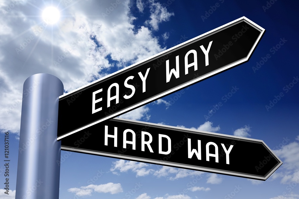 Fototapeta premium Singpost illustration, two arrows - easy or hard way