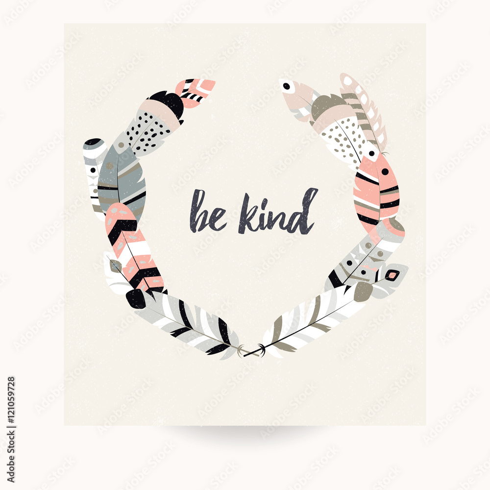 Obraz premium Postcard design with inspirational quote and bohemian colorful feathers