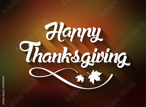 Thanksgiving greeting card with  Happy Thanksgiving  lettering t