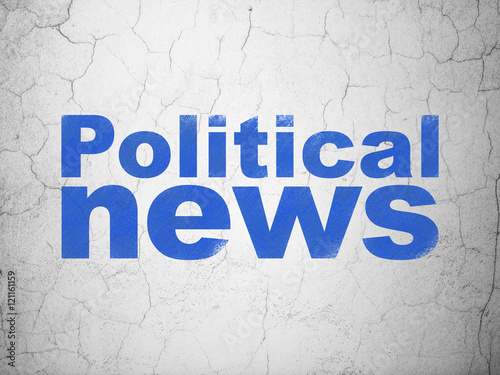 News concept: Political News on wall background