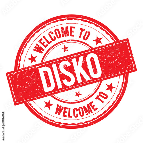 Welcome to DISKO  Stamp Sign Vector.