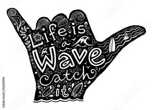 Black surfer shaka hand silhouette with white hand drawn lettering