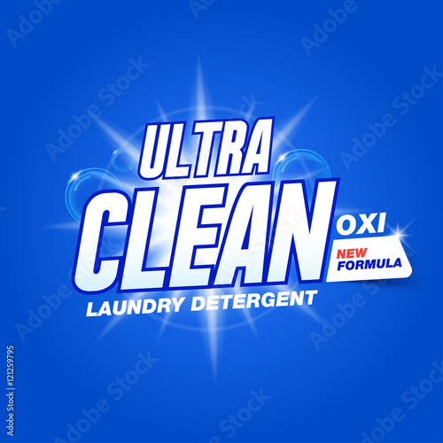 Ultra clean. Template for laundry detergent. Package design for Washing Powder & Liquid Detergents. Stock vector