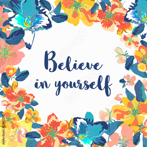 Believe in yourself - motivational quote, typography art. Vector