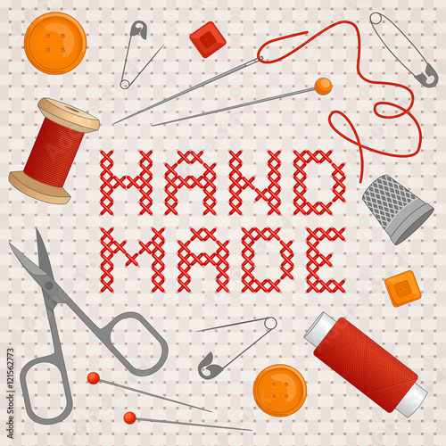 Accessories for needlework and embroidery. Vector cross-stitch inscription handmade .