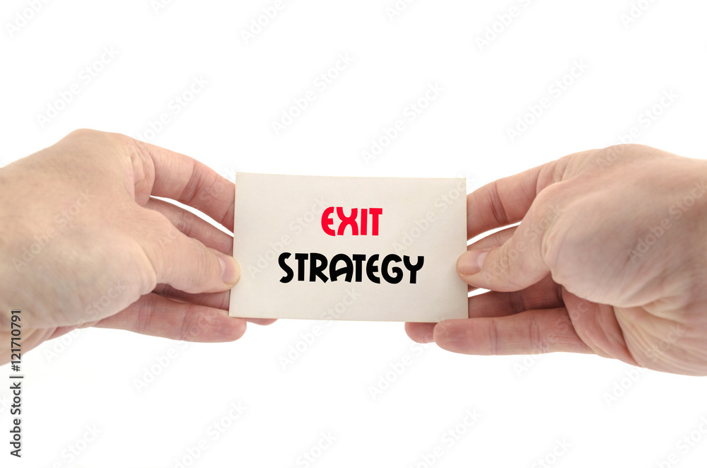 Exit strategy text concept Exit strategy text concept