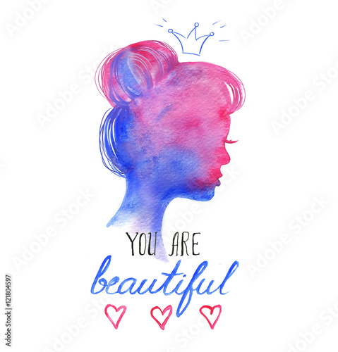 Hand-drawn you are beautiful text and watercolor girl silhouette.