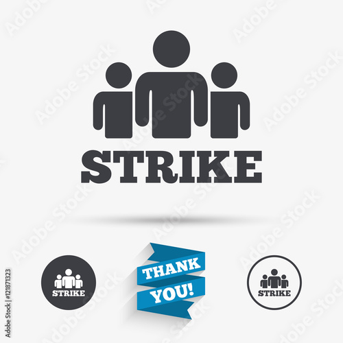 Strike sign icon. Group of people symbol.
