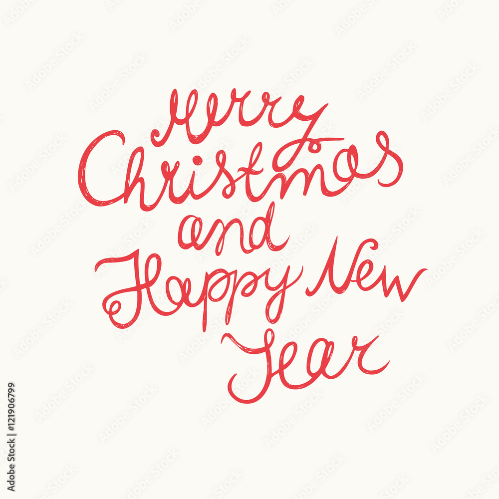 Merry Christmas and Happy New Year. Hand-written Christmas lettering isolated on white background.