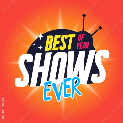 Template for tv shows. shows time. Best shows ever. It can be used for logo tv show. Stock vector