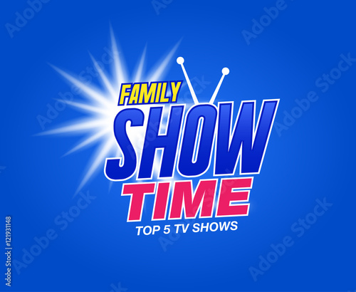 Template for tv shows. shows time. Family show. It can be used for logo tv show. Stock vector