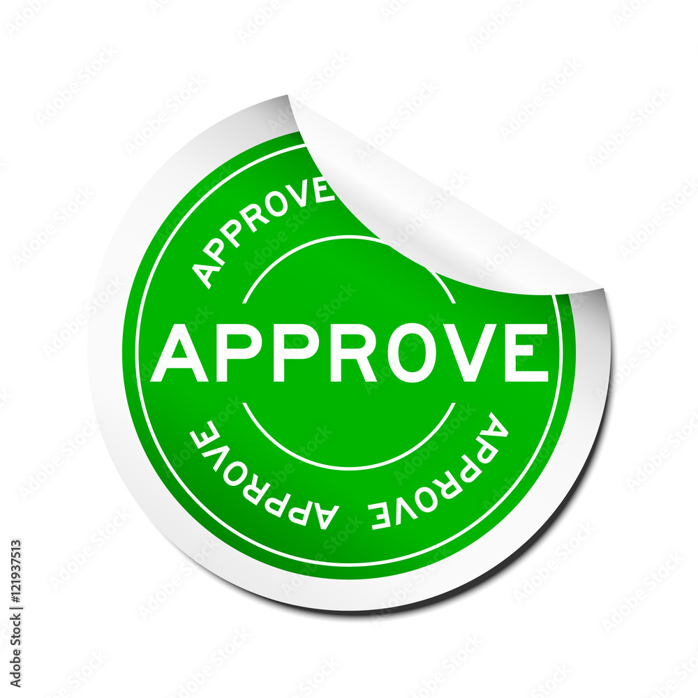 Green peel off round approve sticker on white background Green peel off round approve sticker on white background