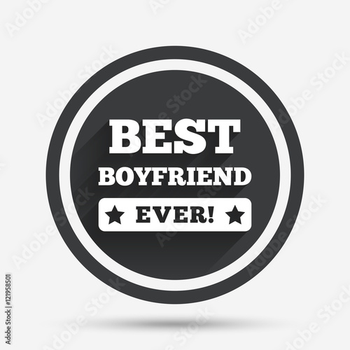 Best boyfriend ever sign icon. Award symbol.