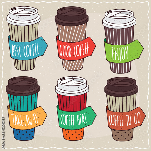 Set of six different trendy paper cup of coffee with inscription on labels, Best coffee, Good coffee, Enjoy, Take away, Coffee here, Coffee to go