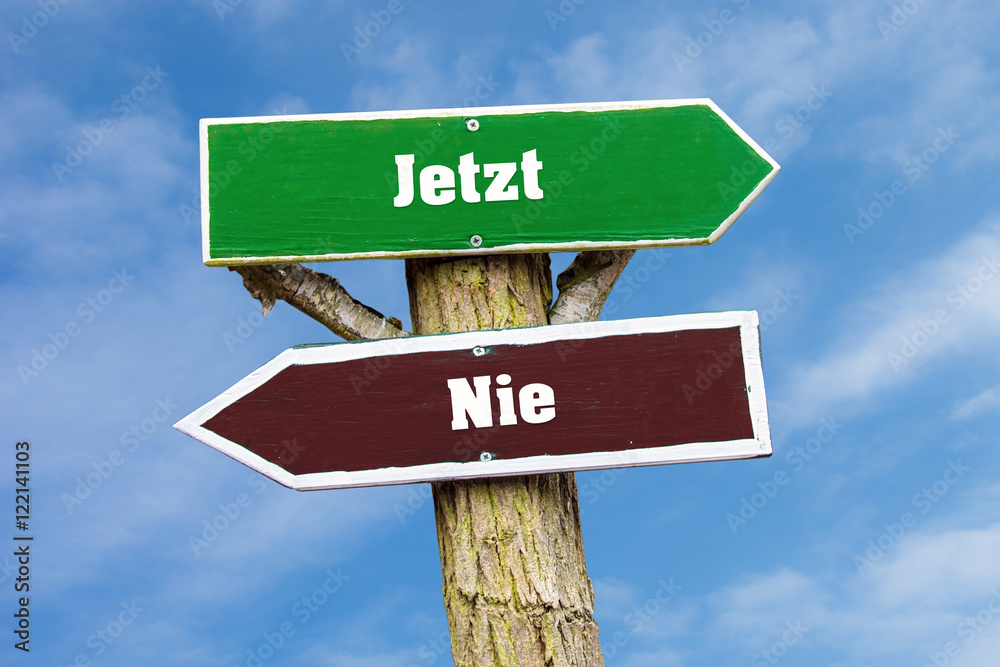 Fototapeta premium Schild 127 - Jetzt