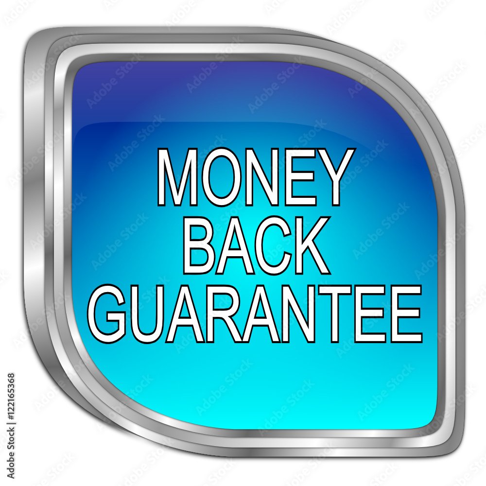 Money back Guarantee button - 3D illustration Money back Guarantee button - 3D illustration