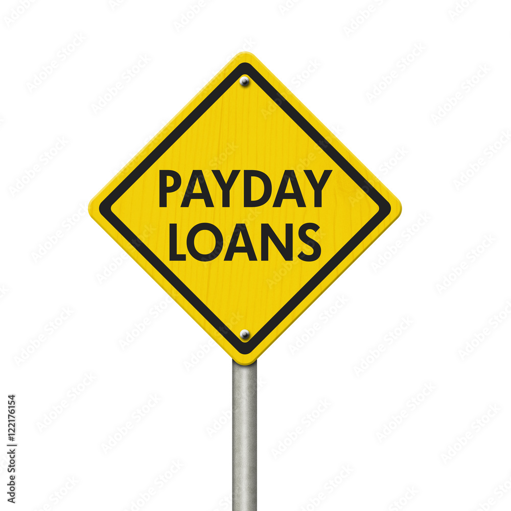 Payday Loans yellow warning highway road sign Payday Loans yellow warning highway road sign