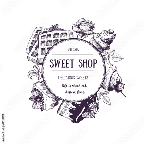 Vector card or invitation design template. Ink hand drawn desserts. Sketch for cafe menu or sweet shop. Vintage vector frame in linear style. Circle concept of confectionery.