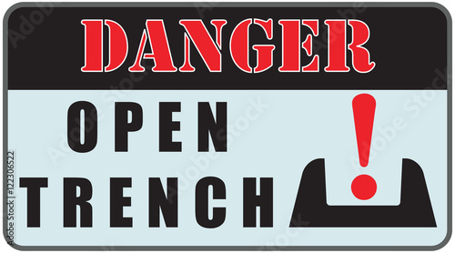 Danger Sign - Open Trench