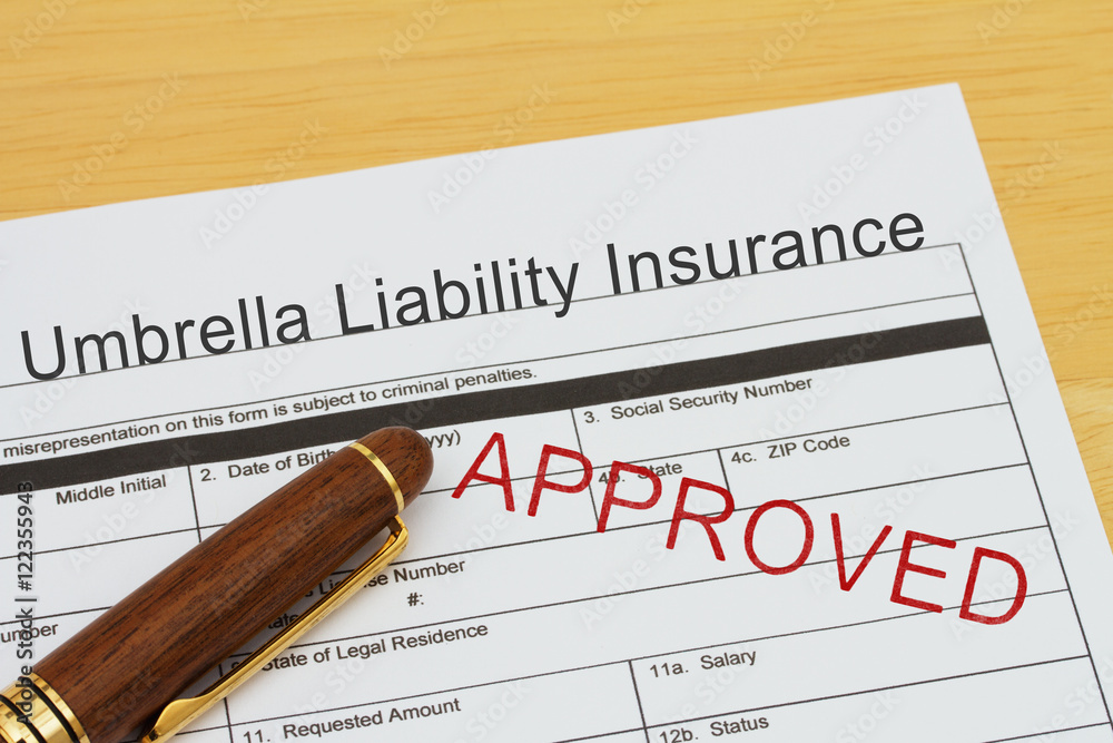 Applying for a Umbrella Liability Insurance Approved