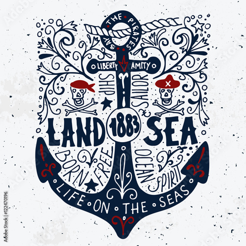 Land and sea. Hand drawn nautical vintage label with an anchor