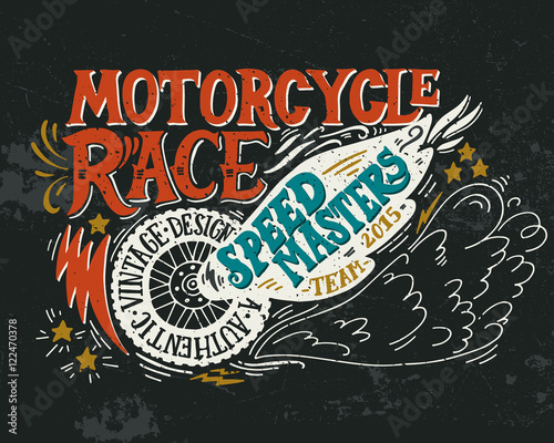 Motorcycle race. Hand drawn grunge vintage illustration with han