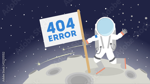 404 error page not found. Astronaut in outer space on the moon. Concept of zer service, lost connection.