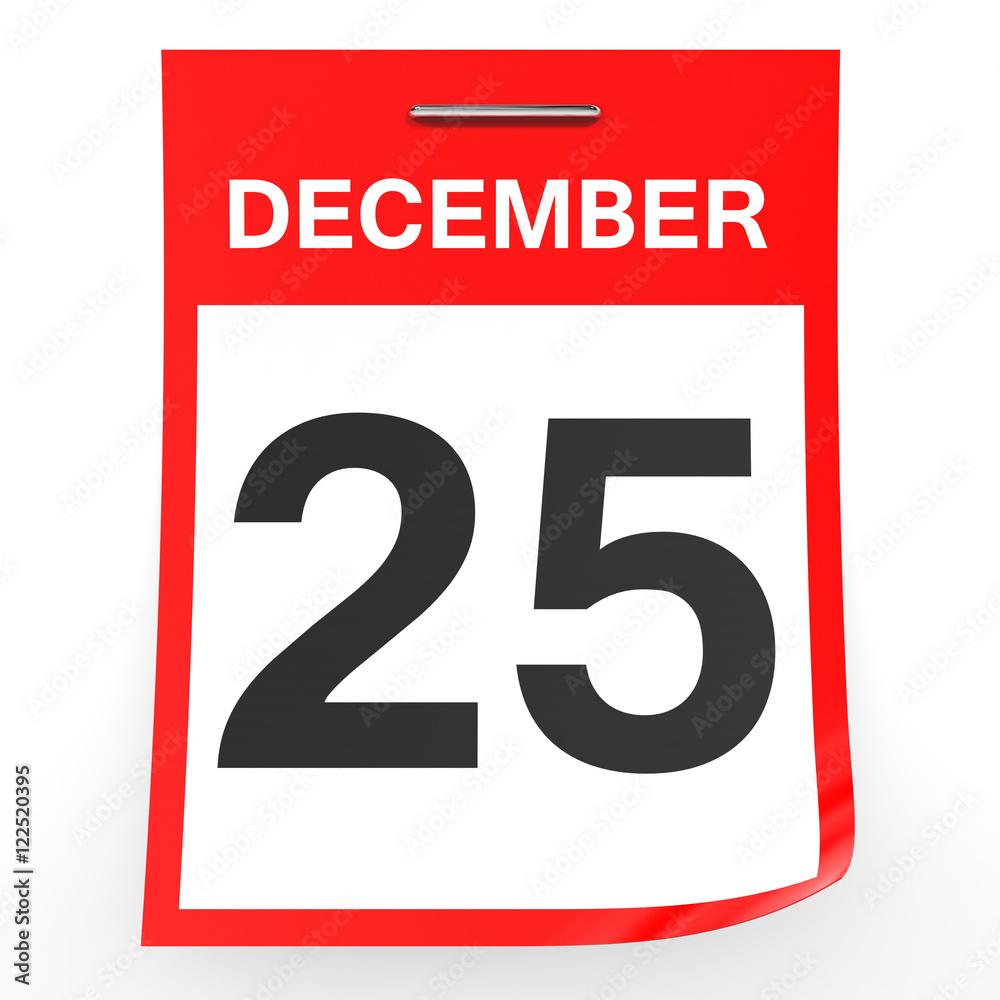 December 25. Calendar on white background. December 25. Calendar on white background.
