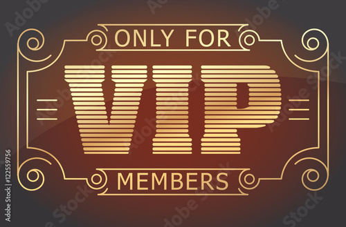 VIP only for members dark red and gold tones design. Vector illu