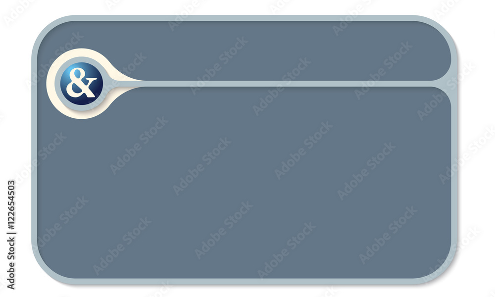 Vector text box for your text and ampersand symbol Vector text box for your text and ampersand symbol
