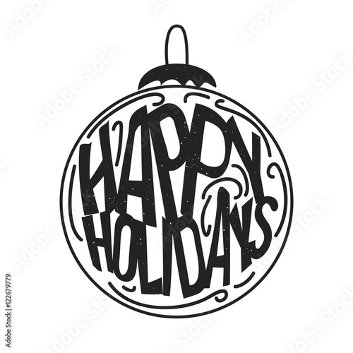 Winter vector illustration with ball with text inside - Happy Holidays