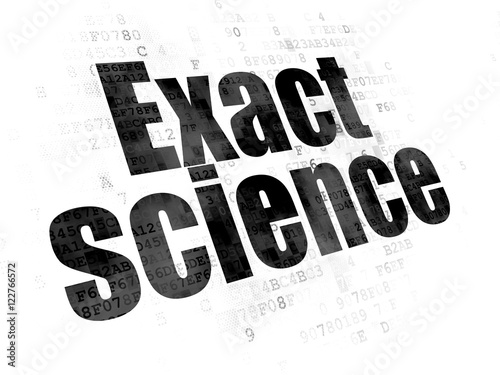 Science concept  Exact Science on Digital background