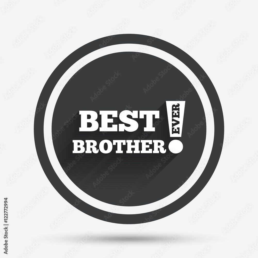 Best brother ever sign icon. Award symbol. Best brother ever sign icon. Award symbol.