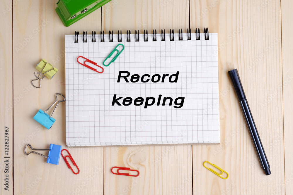 Record keeping. Record keeping.