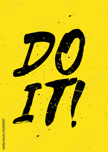 Do It! - Inspiring and motivating words. Gym and workout poster design. Typographic concept. Modern poster design