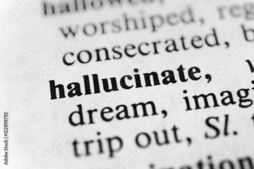 Hallucinate