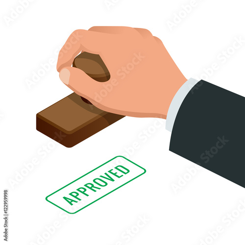 Hand of business man stamping approved word on a paper. Approved stamp flat vector isometric illustration