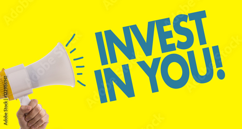 Invest In You! © gustavofrazao