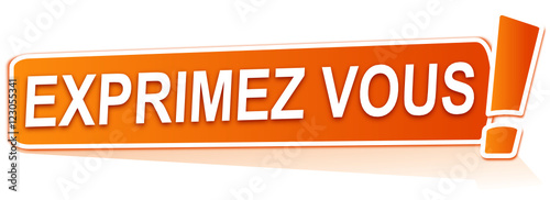 exprimez vous sur étiquette orange