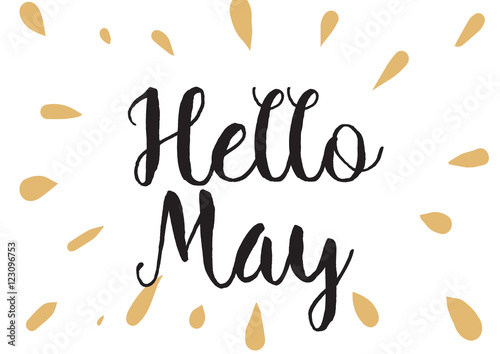 Hello may inscription. Greeting card with calligraphy. Hand drawn design. Black and white.