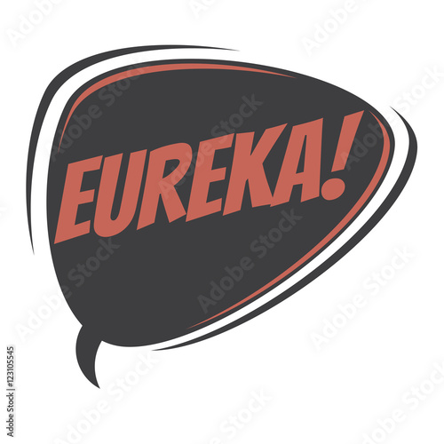 eureka retro speech balloon