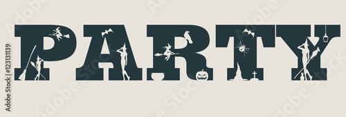 Party word and silhouettes on them. Halloween theme background