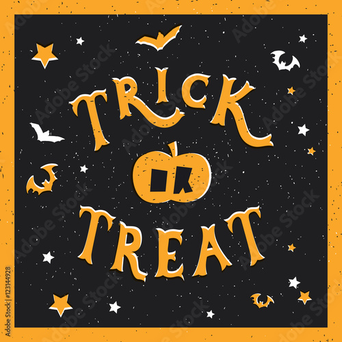 Trick or theat - vector handlettering poster. Halloween typography poster with bats.