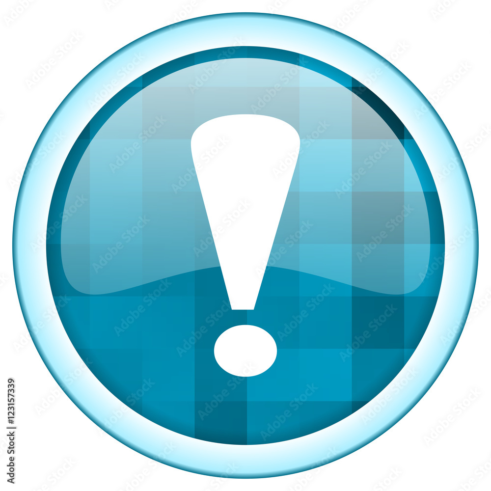 Blue circle vector attention icon. Round internet warning glossy button. Webdesign graphic element. Blue circle vector attention icon. Round internet warning glossy button. Webdesign graphic element.