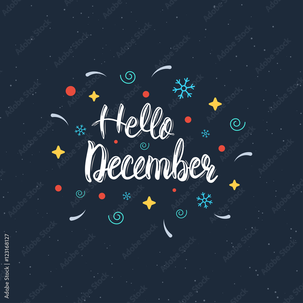 Hello December hand written modern brush lettering inscription. Trendy hand lettering quote, art print for posters , greeting cards design and t-shirt. Vector