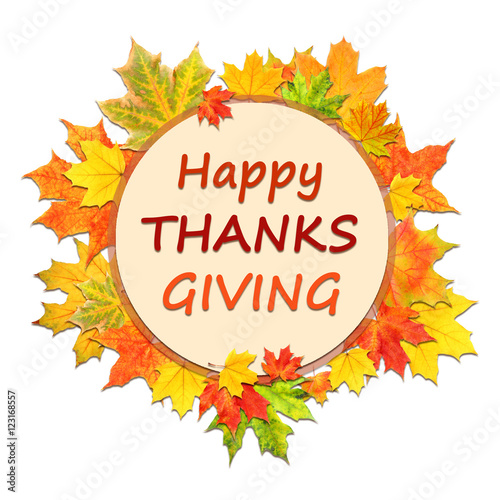Happy Thanksgiving Day. Autumn leaves with text isolated on white
