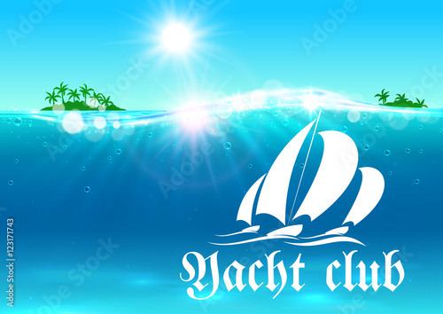 Yacht club placard. Tropical ocean island